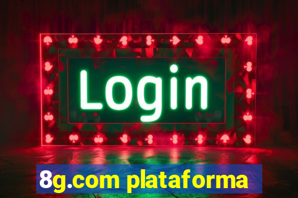 8g.com plataforma